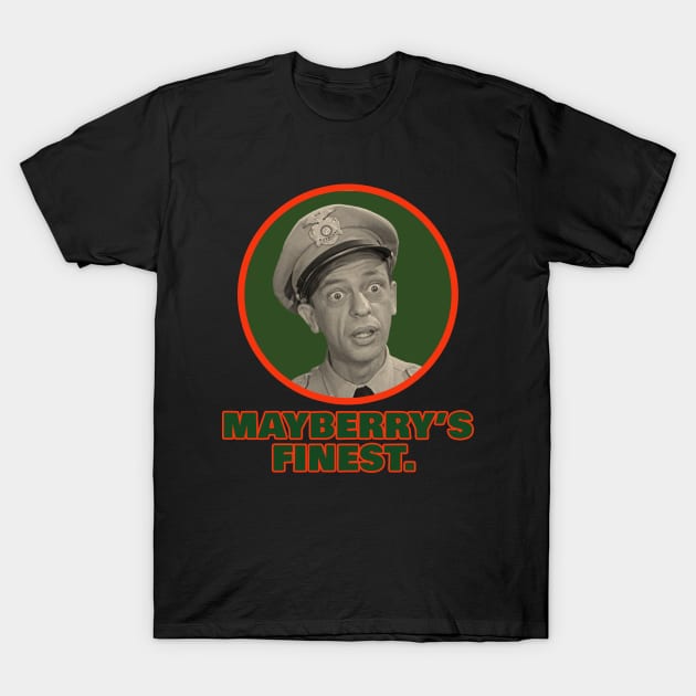 Mayberrys Finest T-Shirt by CS77